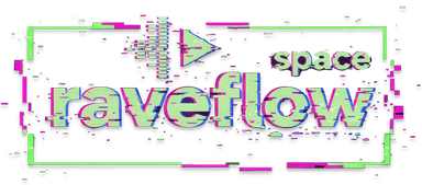 Raveflow Space